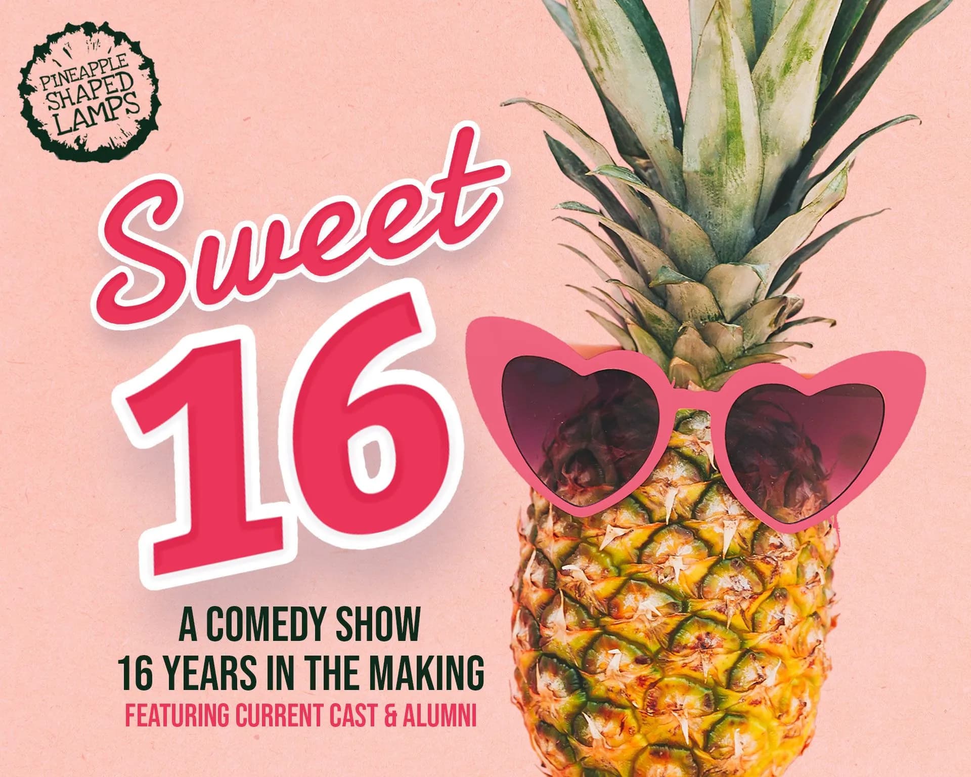 PSL's Sweet 16 Anniversary Sketch Comedy Show