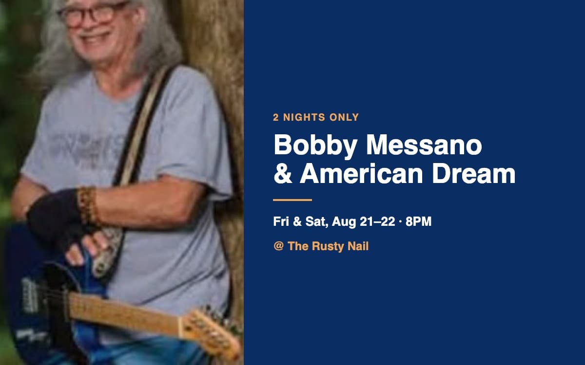 Bobby Messano & American Dream