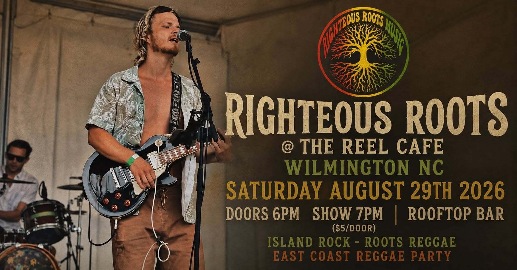 Righteous Roots at The Reel Cafe