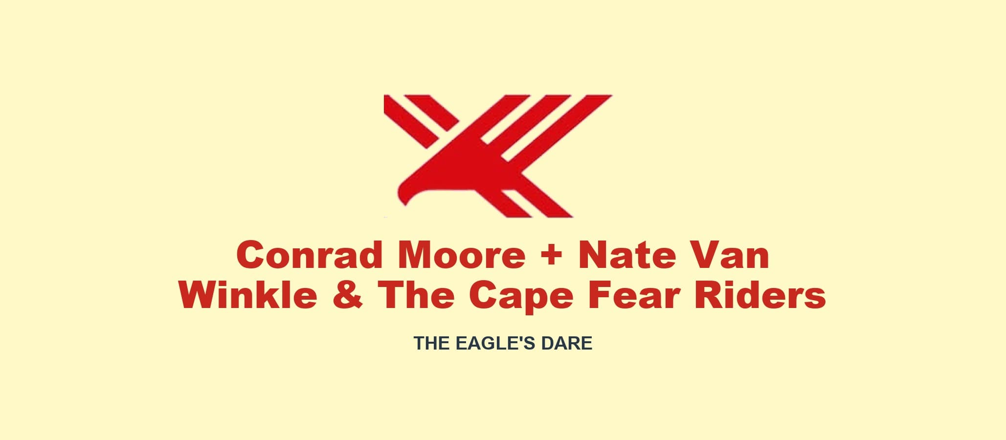 Conrad Moore + Nate Van Winkle & The Cape Fear Riders