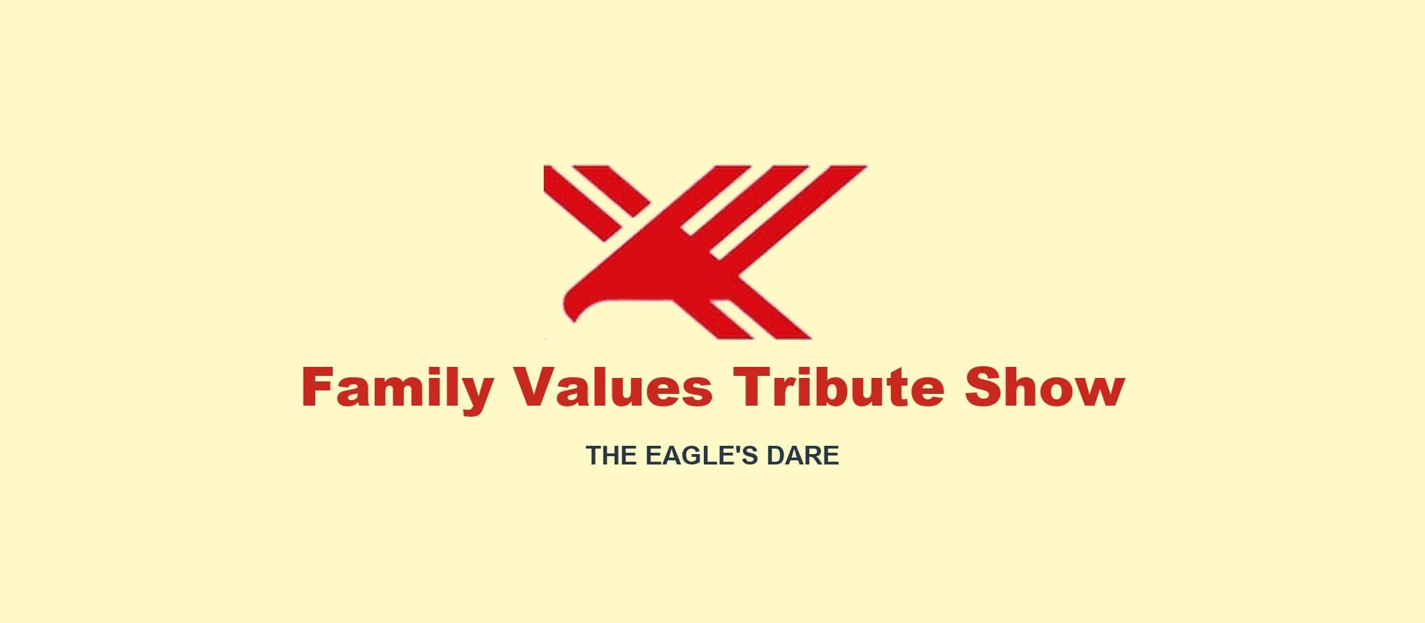 Family Values Tribute Show at The Eagle's Dare, Wilmington NC