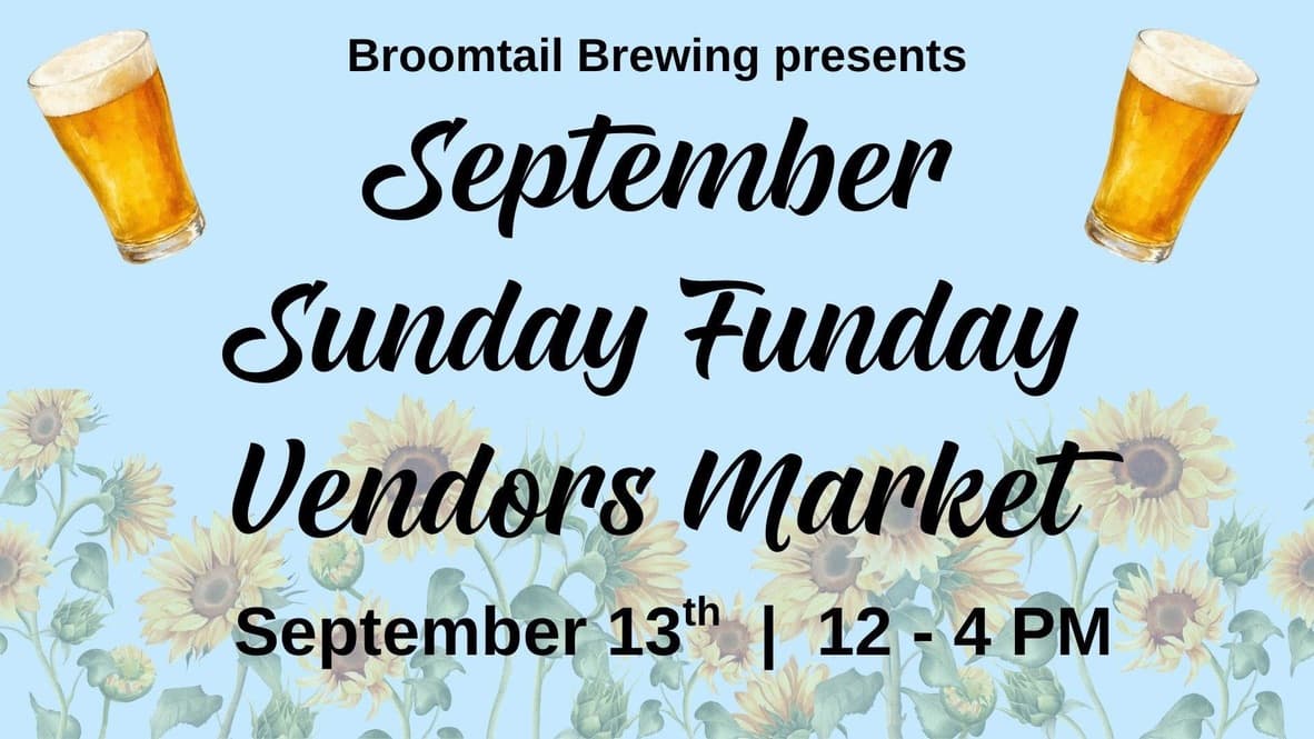September Sunday Funday Vendors Market @ Broomtail