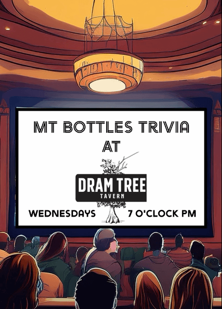 MT Bottles Trivia at Dram Tree Tavern, Wilmington NC