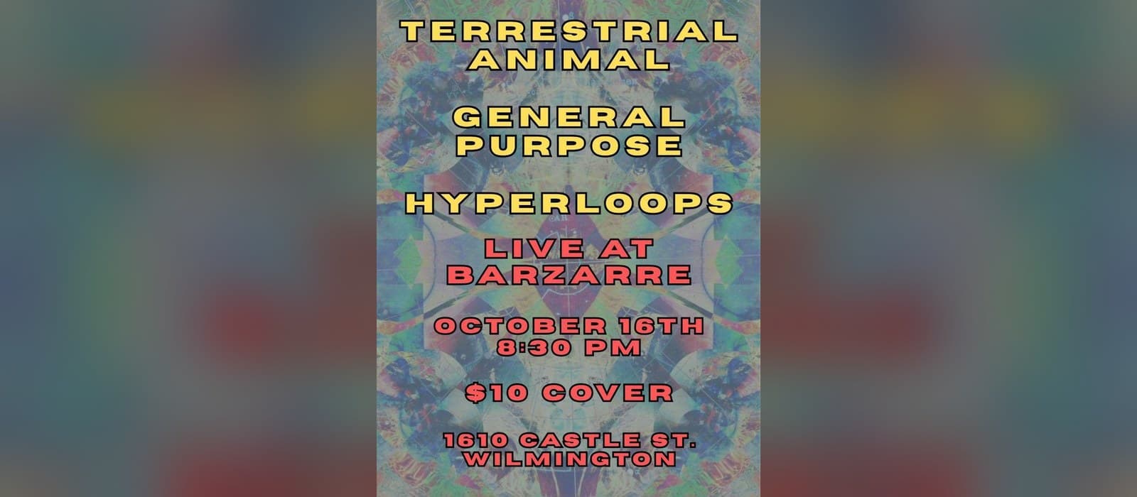 3 Band Show! General Purpose / Terrestrial Animal / Hyperloops