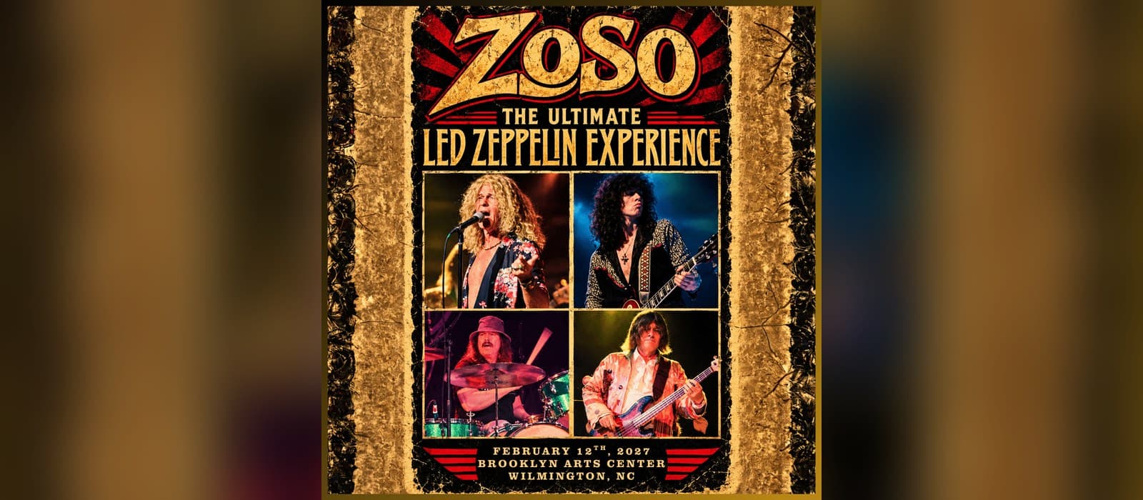 ZOSO - The Ultimate Led Zeppelin Experience at Brooklyn Arts Center, Wilmington NC