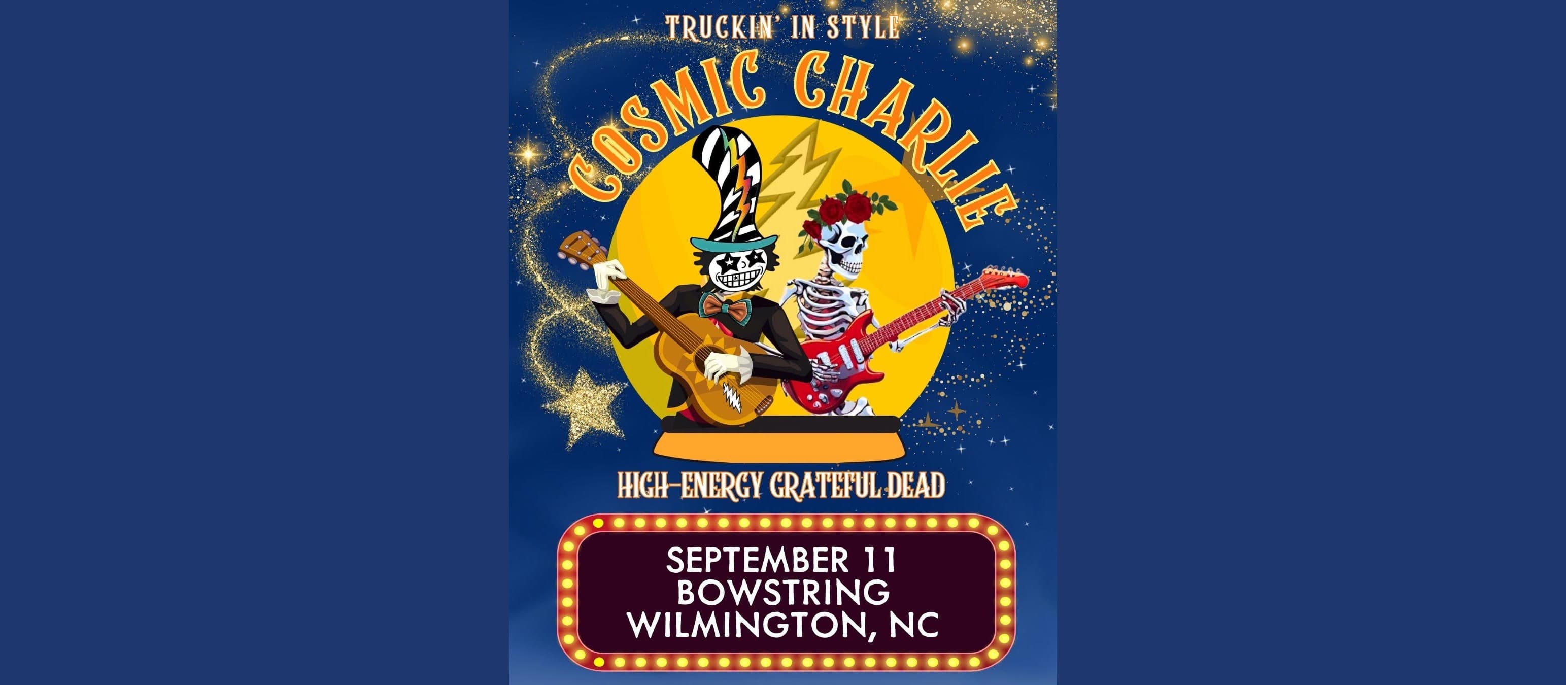 Cosmic Charlie: Truckin' In Style Tour