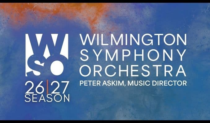 Wilmington Symphony Orchestra: 2026-2027 Season