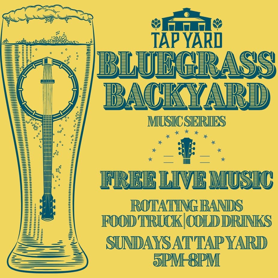 Tap Yard's Bluegrass Backyard at Tap Yard Wilmington, Wilmington NC