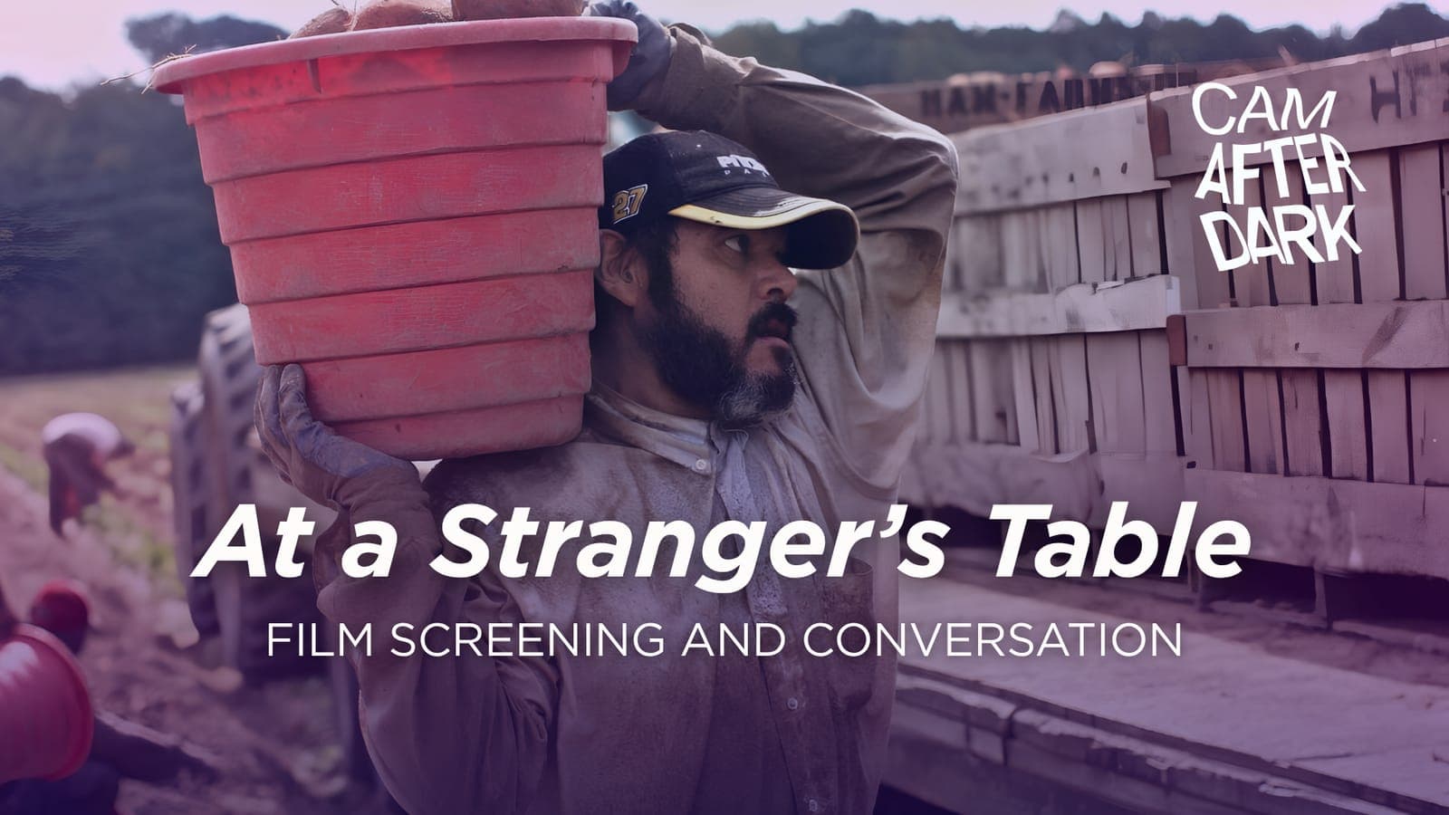 CAM After Dark: "At a Stranger's Table" Film Screening and Conversation